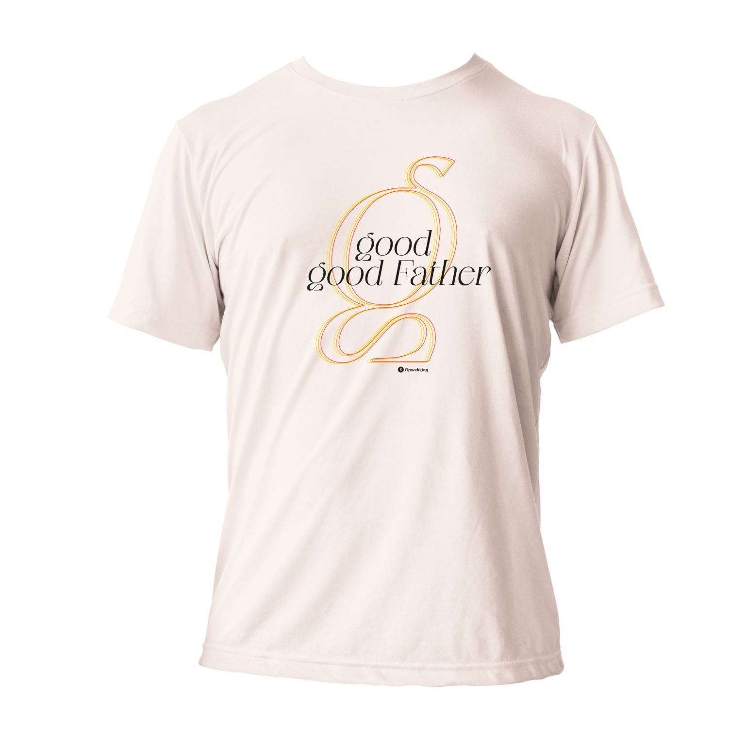 T-shirt Good, Good Father Wit