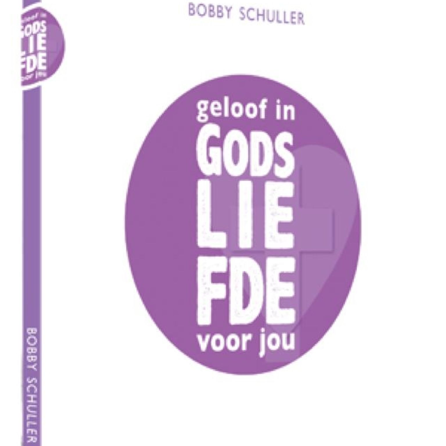 Geloof in Gods liefde voor jou - 9789071332173 -  Boeken bij MajesticAlly