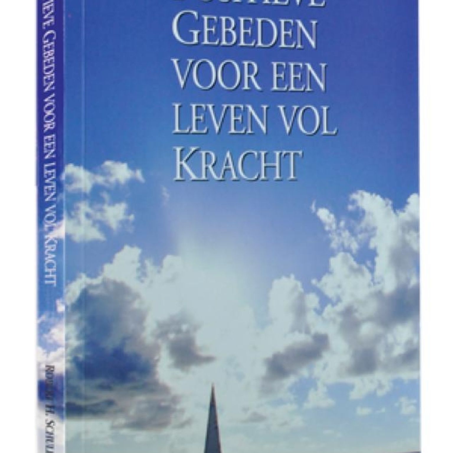 Positieve gebeden voor leven vol kracht - 9789080963382 -  Boeken bij MajesticAlly
