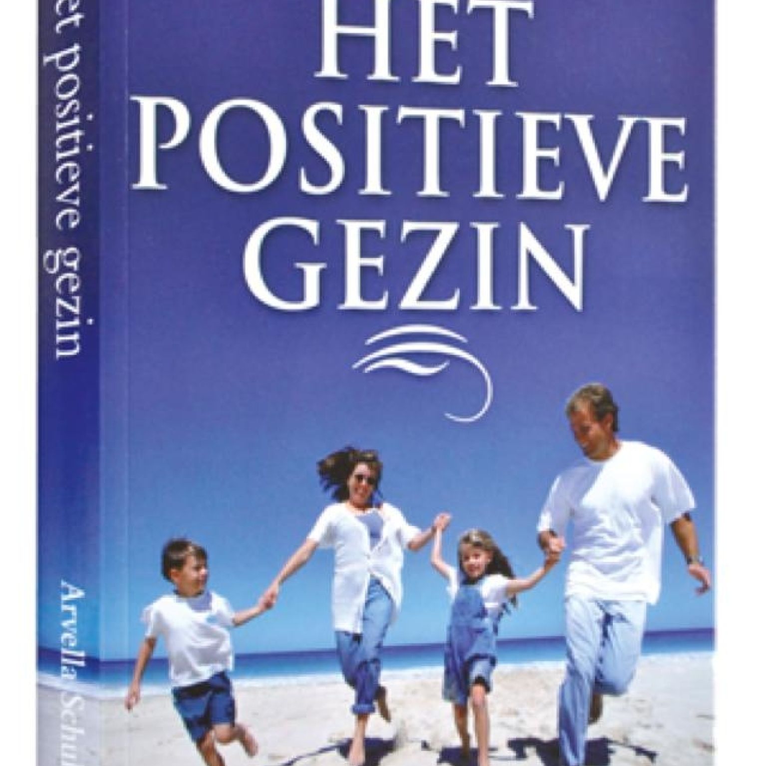 Positieve gezin - 9789080963375 -  Boeken bij MajesticAlly