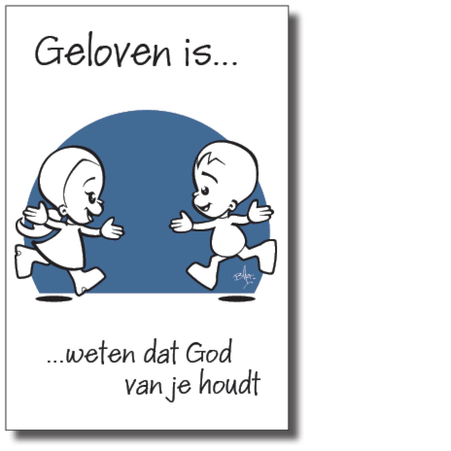 Minikaart 'Geloven is weten dat God van je houdt'