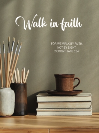 Wenskaart 'Walk in faith'