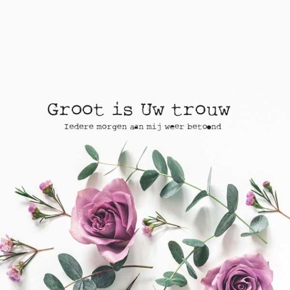 Wandbord 30x30 'Groot is Uw trouw' - MA20197 - Wandborden 30x30 bij MajesticAlly