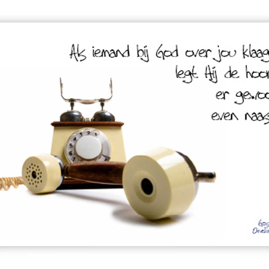 prentbriefkaart 'Als iemand bij God over jou klaagt'