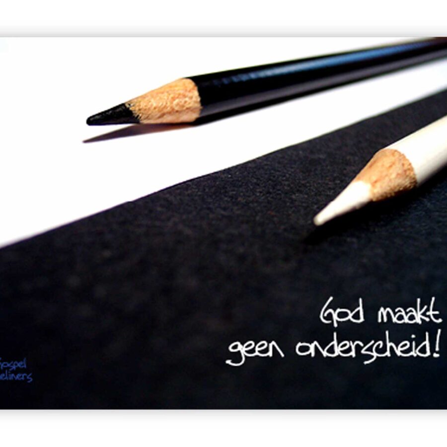 'God maakt geen onderscheid' - MA10025 -  Quotes