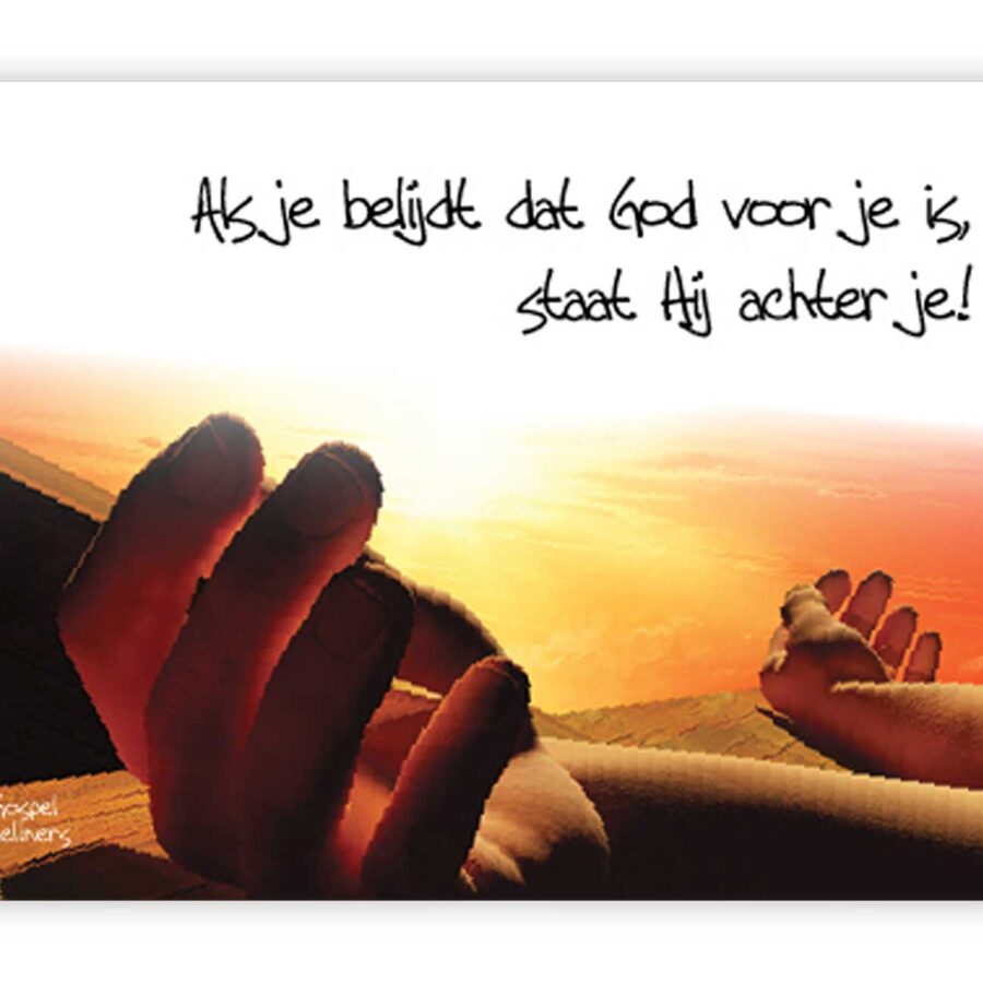 'Als je belijdt dat God voor je is' - MA10041 - Quotes