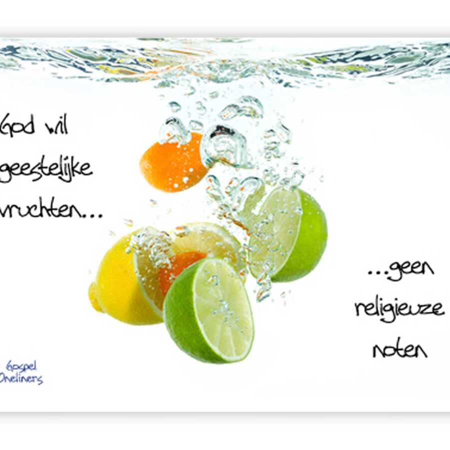 'God wil geestelijke vruchten' - MA10042 - Quotes