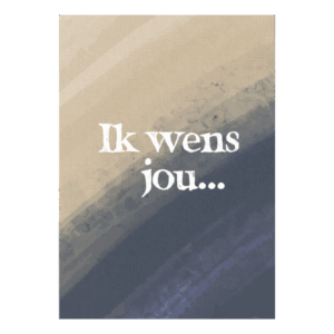 Wenskaart 'Ik wens jou...'