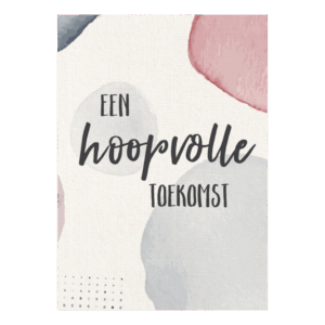 Wenskaart 'Hoopvolle toekomst'