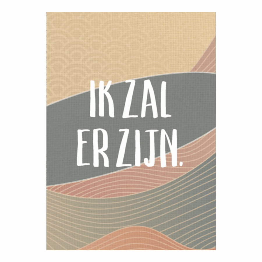 Wenskaart 'Ik zal er zijn'