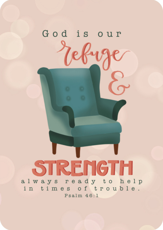 Kaart 'God is our refuge & strength, always ready to help in times of trouble. Psalm 46:1'