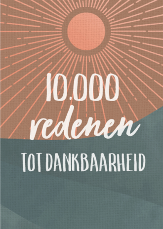 A4 poster met de tekst: '10.000 redenen tot dankbaarheid'