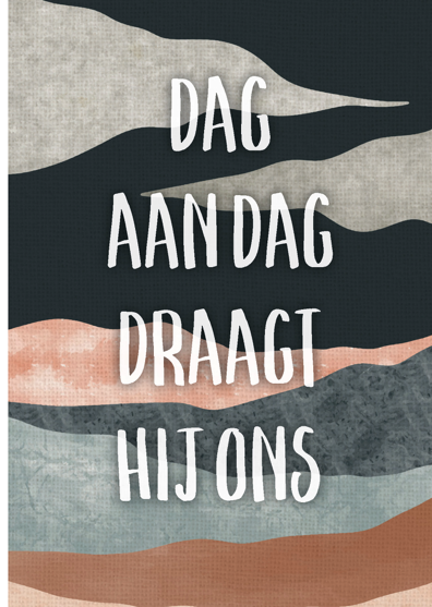 A4 poster met de tekst: 'Dag aan dag draagt Hij ons'