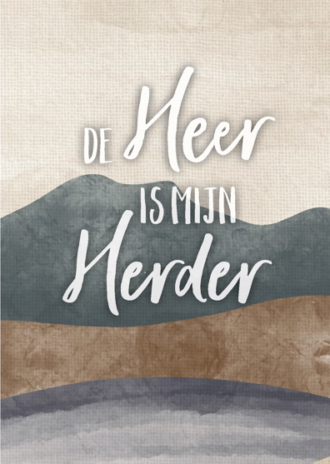 A4 poster met de tekst: 'De Heer is mijn Herder'