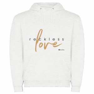Hoodie Reckless love