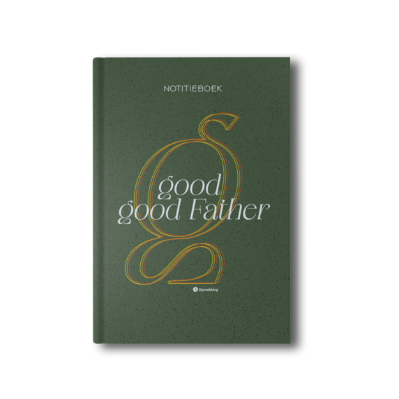 Notitieboek Good, good Father
