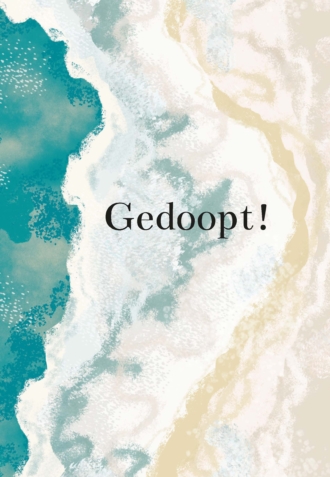 MA55005 - Wenskaart 'Gedoopt'