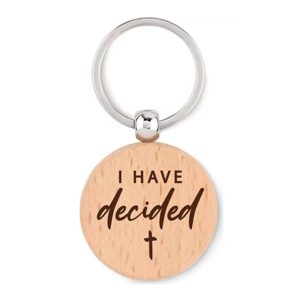 Sleutelhanger 'I have decided'