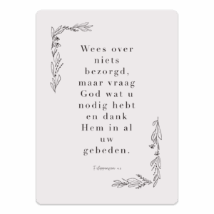 Wees over niets bezorgd