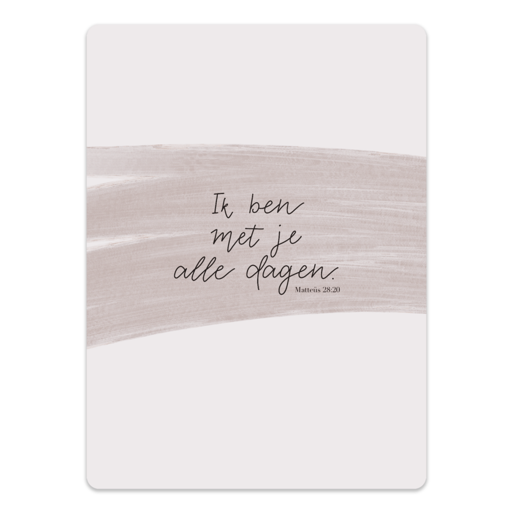 Ik ben met je alle dagen