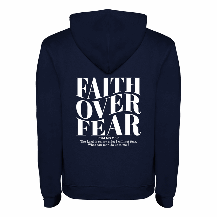 Hoodie Faith over fear