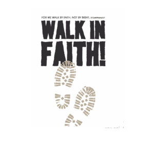 Walk in faith