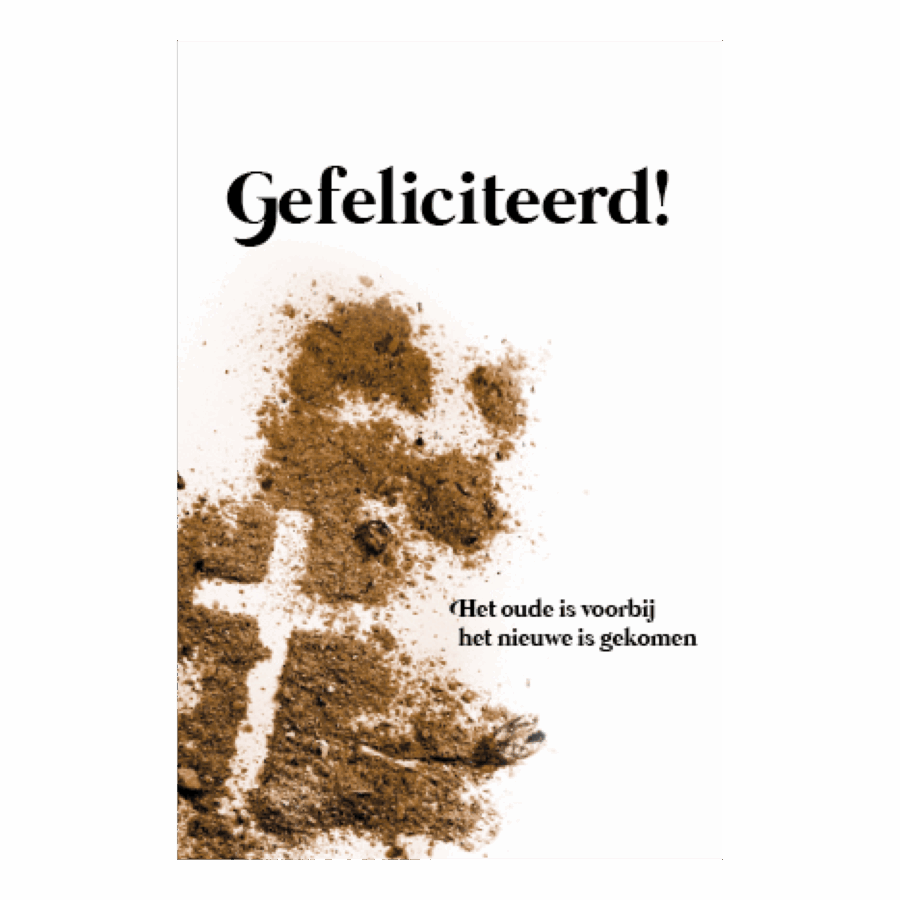 Kaart 'Gefeliciteerd - het oude is voorbij'