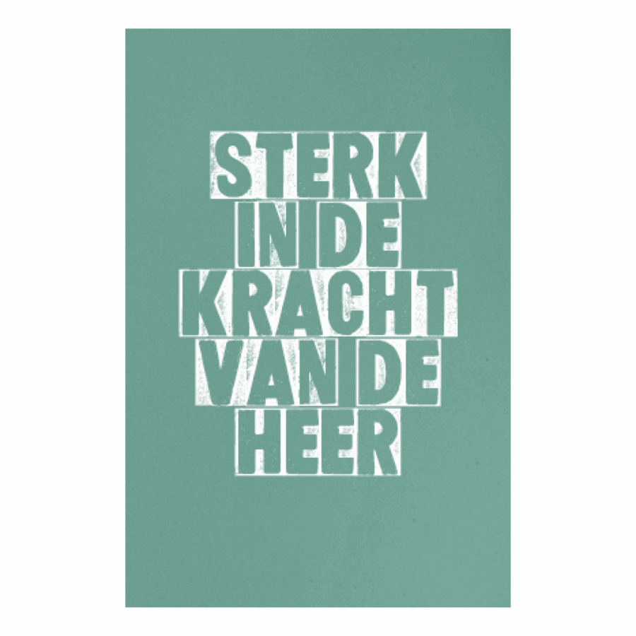 Kaart 'Sterk in de kracht van de Heer'