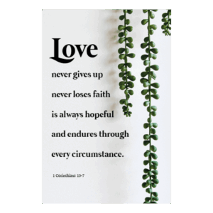 Poster 50x70 'Love never gives up'