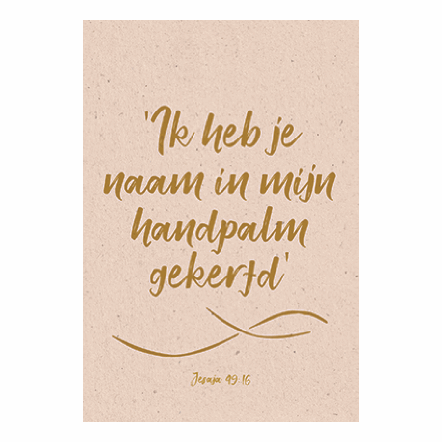 Ik heb je naam in Mijn handpalm gekerfd