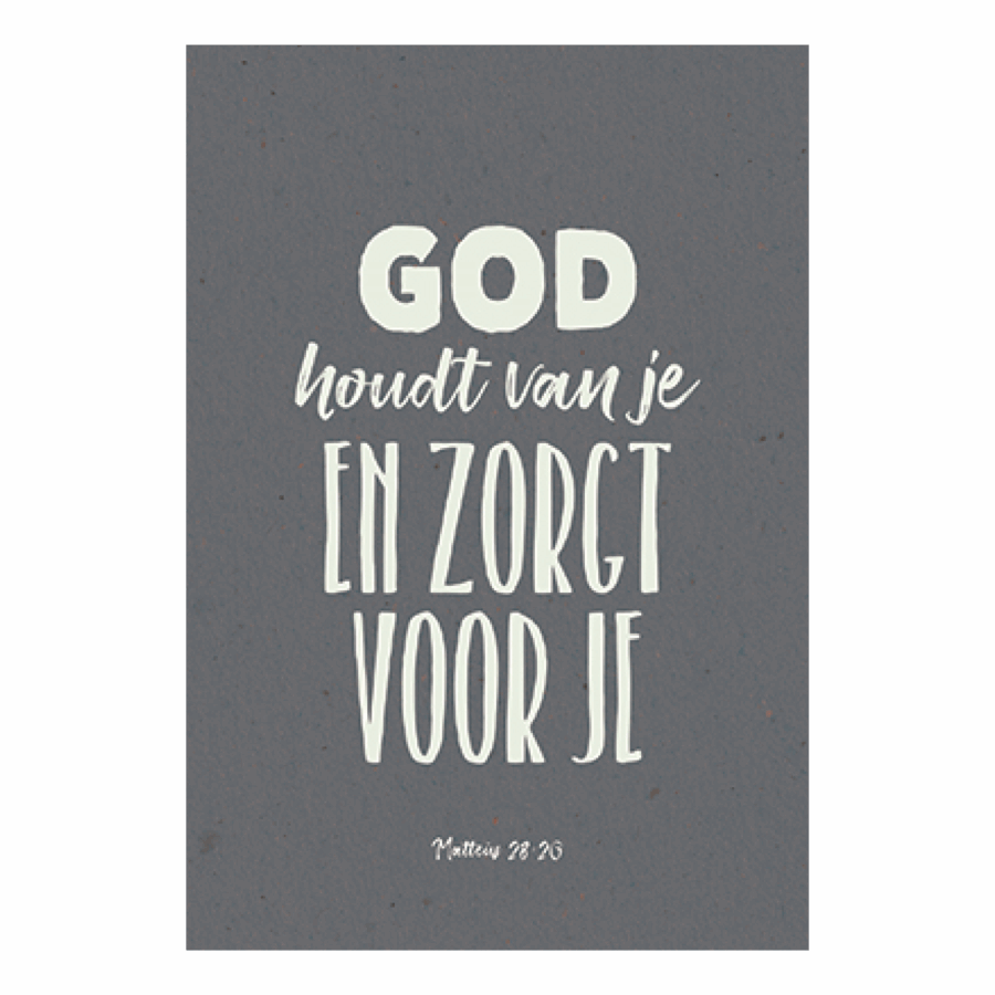 God houdt van je en zorgt voor je