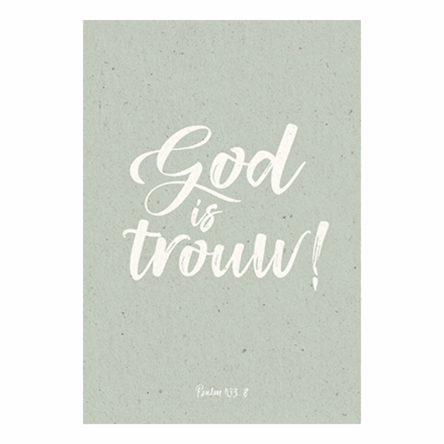 God is trouw!