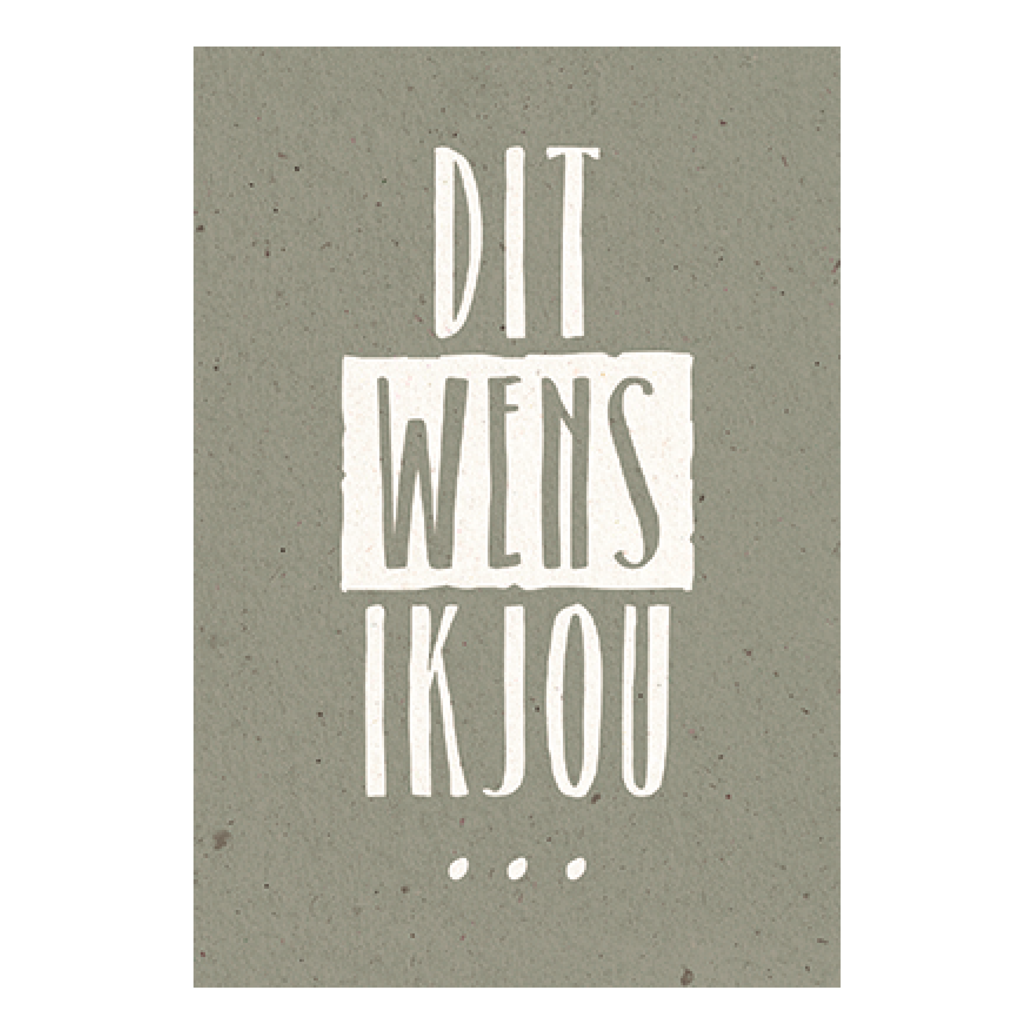 Dit wens ik jou...
