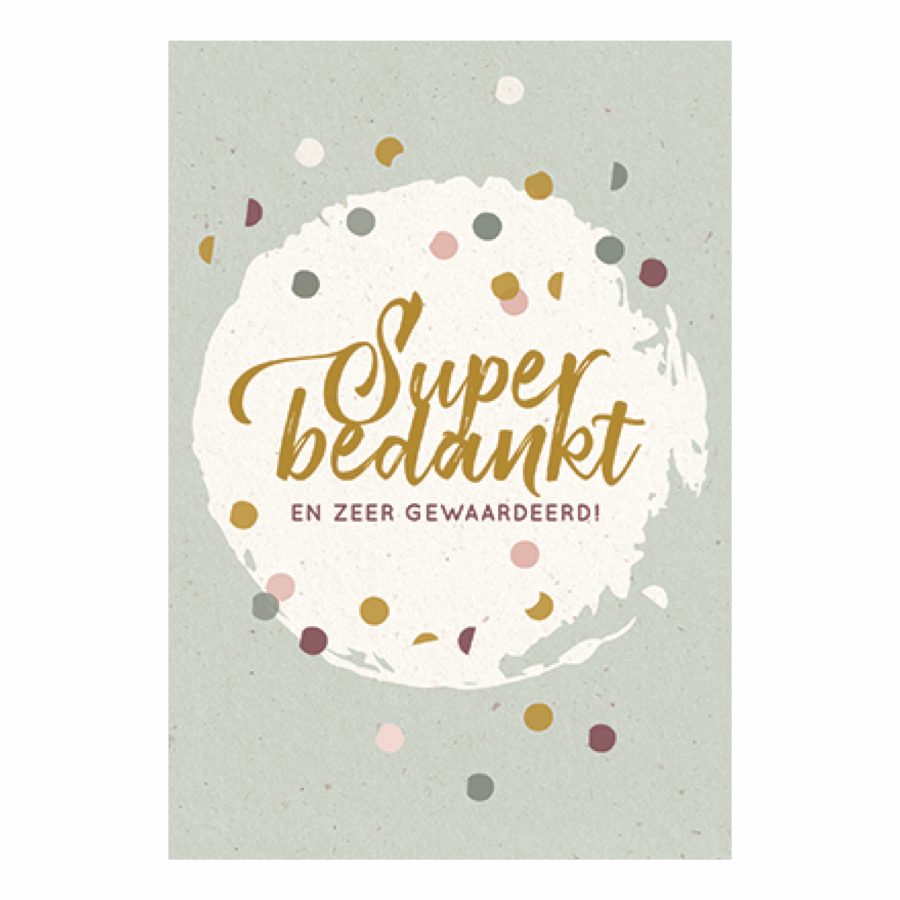 Super bedankt en zeer gewaardeerd!