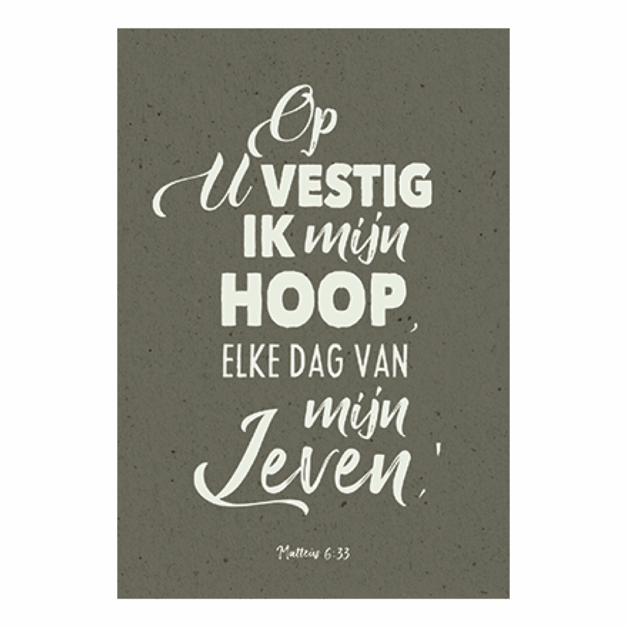 Op U vestig ik mijn hoop