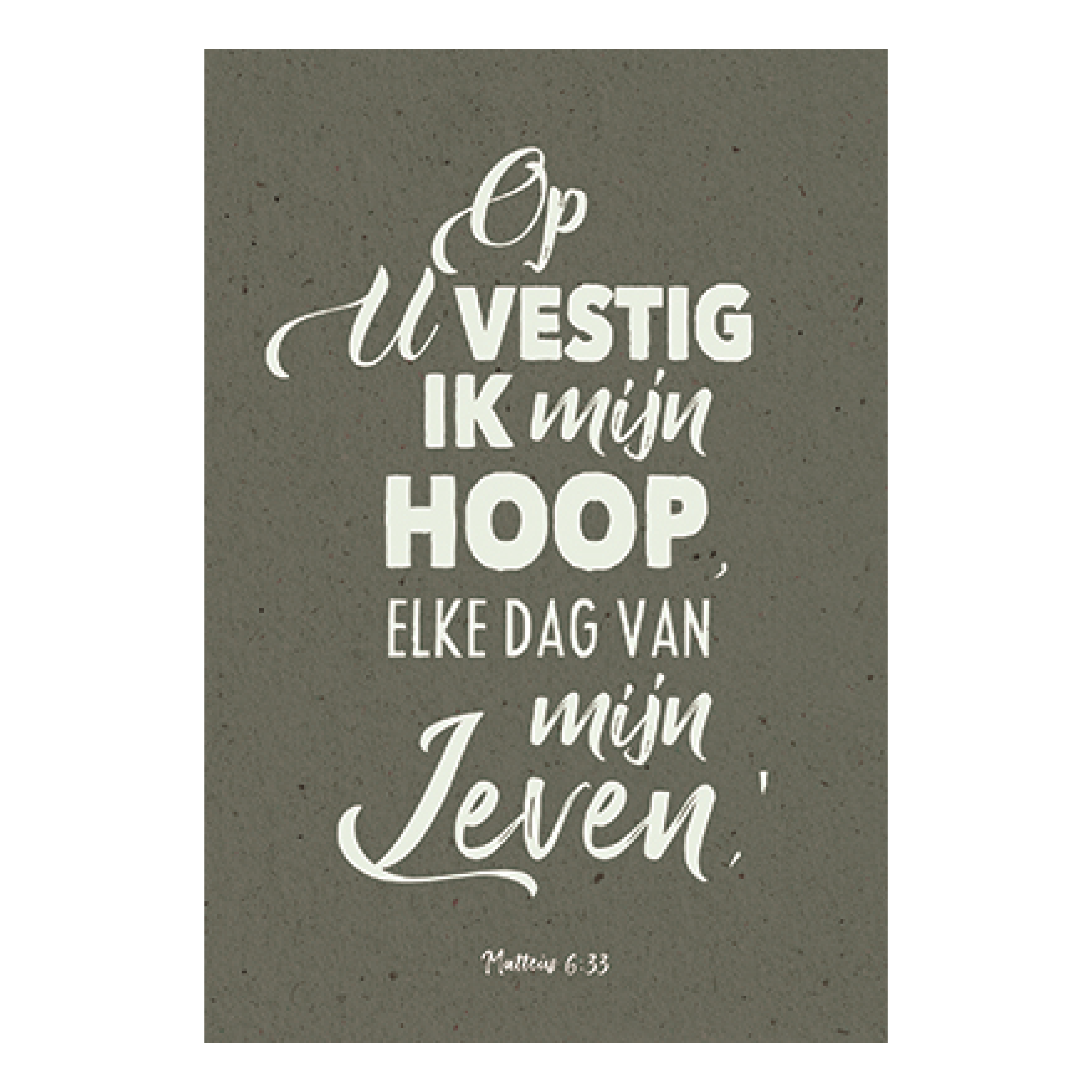 Op U vestig ik mijn hoop