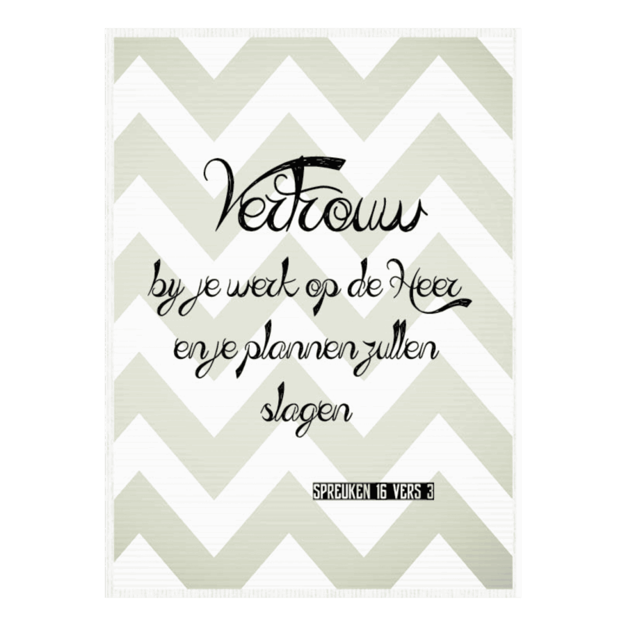 Kaart 'Vertrouw bij je werk op de Heer'