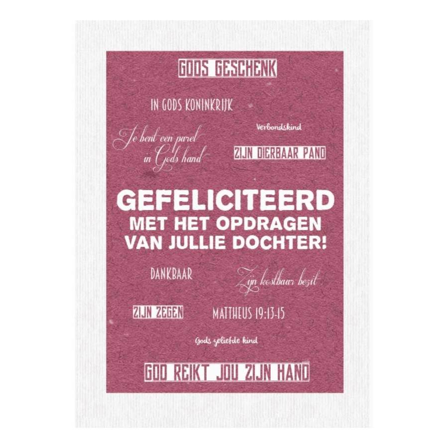 Kaart 'Opdragen dochter - mooie woorden'