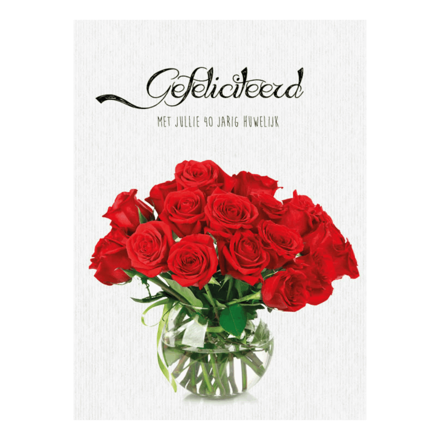 Kaart '40 jarig huwelijk - rozen'