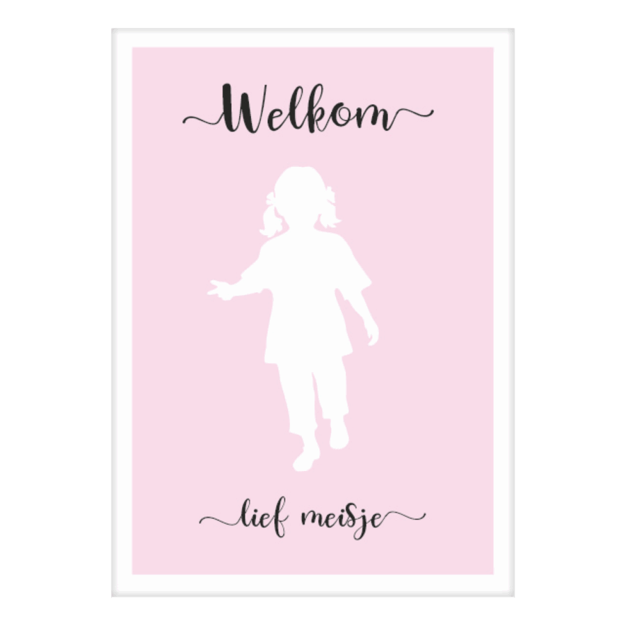 Kaart 'Welkom lief meisje'