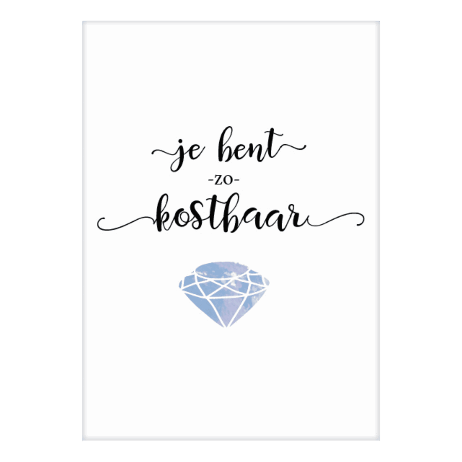 Kaart 'Je bent zo kostbaar'