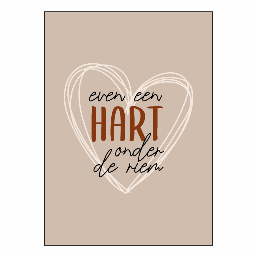 Wenskaart 'Hart onder de riem'