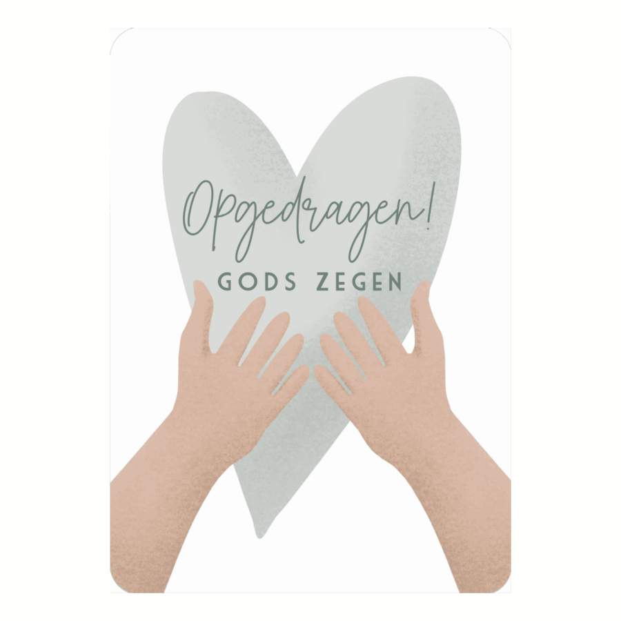 Kaart 'Opgedragen - zegen'