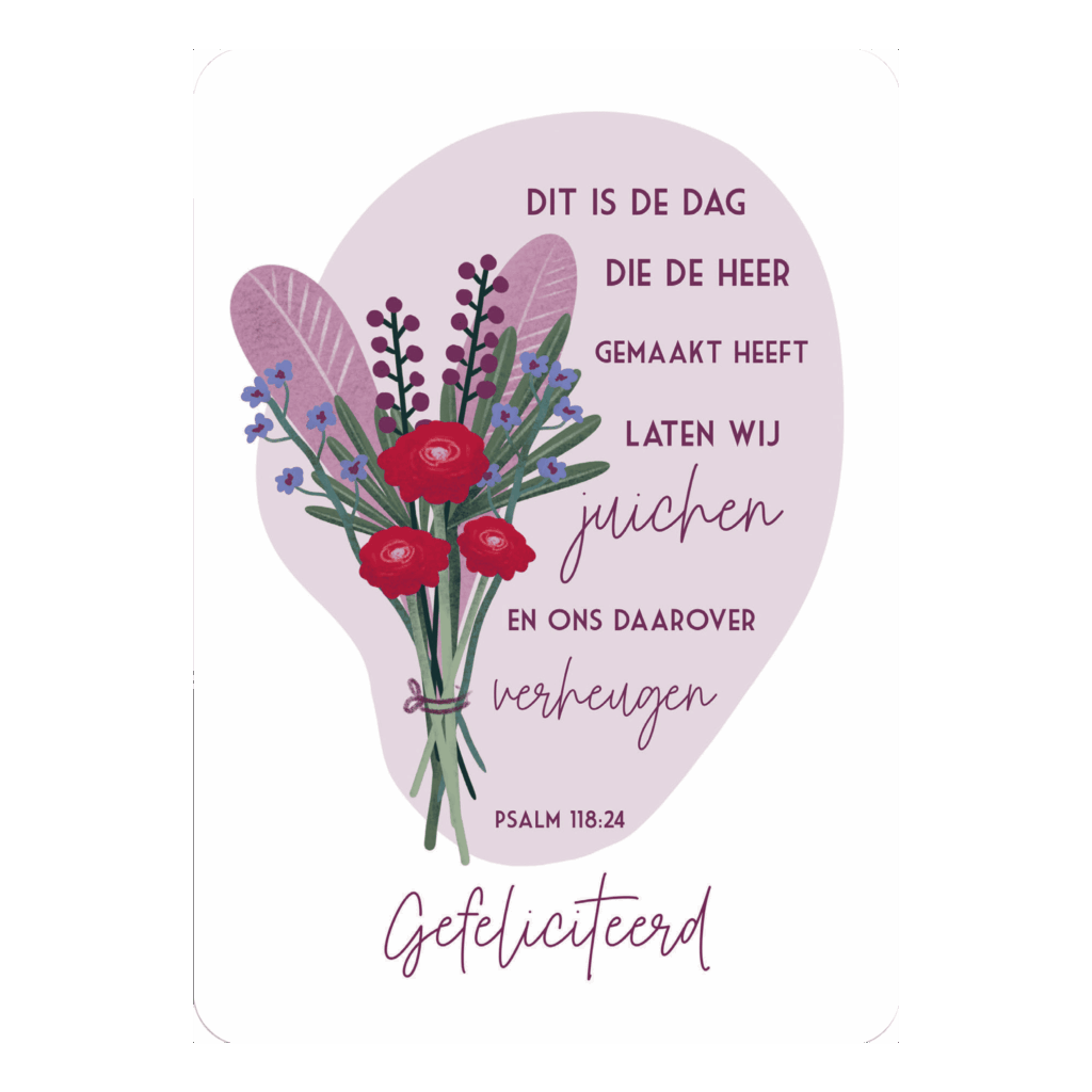 Kaart 'Gefeliciteerd - Psalm 118:24'