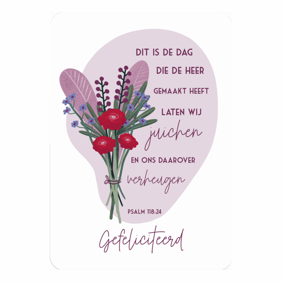 Kaart 'Gefeliciteerd - Psalm 118:24'