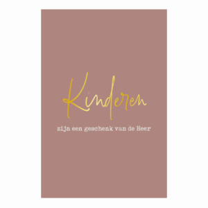 Kaart 'Kinderen zijn een geschenk'