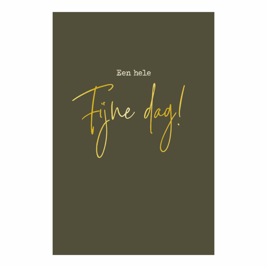 Kaart 'Fijne dag'