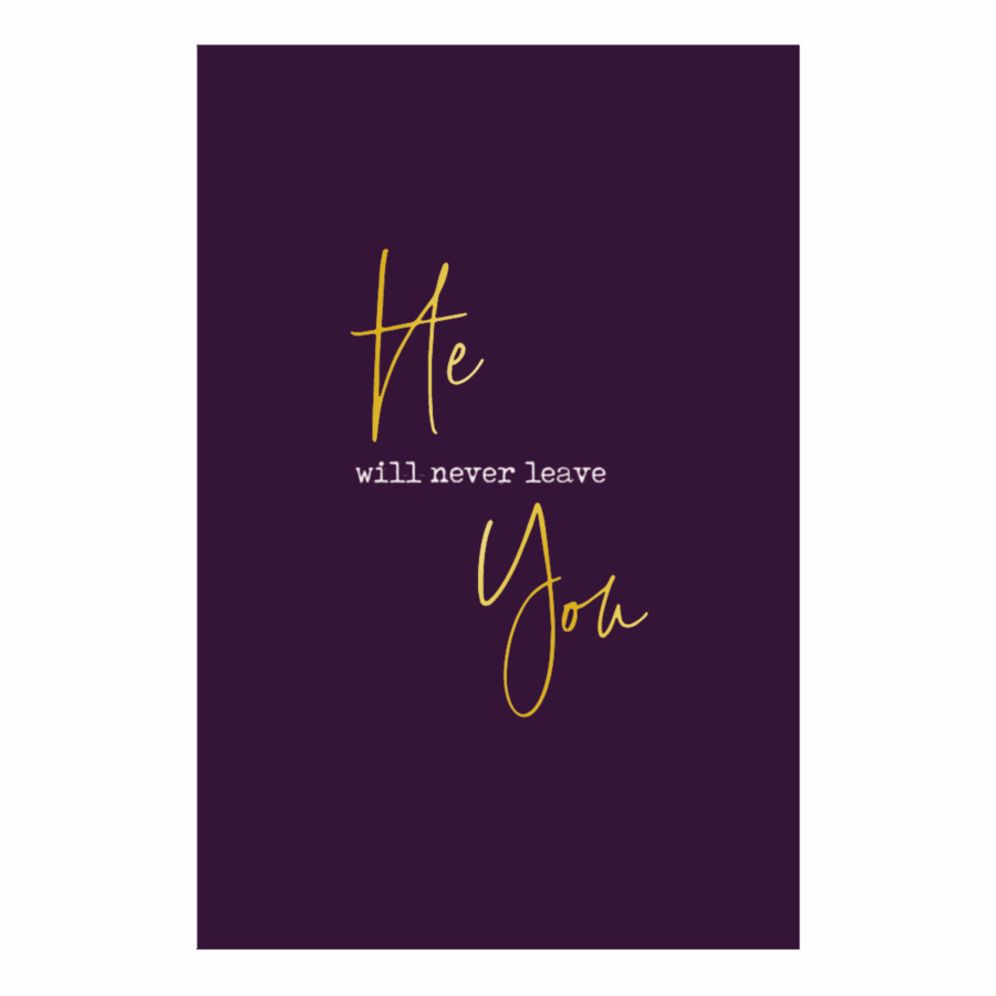Kaart 'He will never leave you'