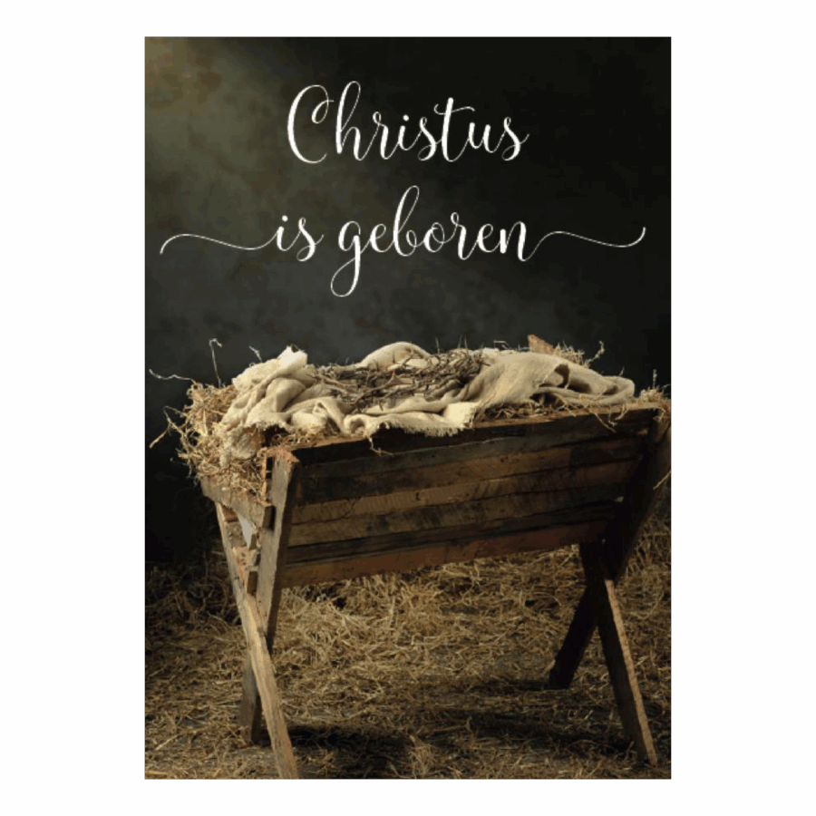 Kerstkaart 'Christus is geboren - kribbe'