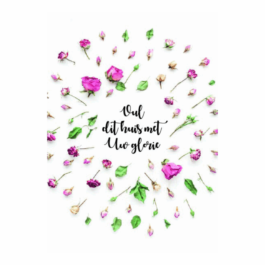 Poster 'Vul dit huis met Uw glorie'